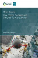 Ice Core Concepts: Low Carbon Cements and Concrete for Construction 1836084773 Book Cover