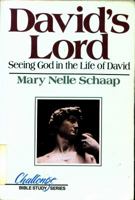 David's Lord: Seeing God in the Life of David (Bible Study Series) 0801082951 Book Cover