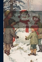 The Story of the Mince Pie 8027342392 Book Cover