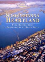 Susquehanna Heartland (Pennsylvania's Cultural and Natural Heritage) 1879441780 Book Cover