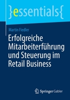 Erfolgreiche Mitarbeiterf�hrung Und Steuerung Im Retail Business 3658300779 Book Cover