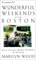Wonderful Weekends from Boston 0028613341 Book Cover