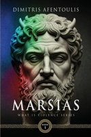 Marsias (What is Violence) B0DXTFCTRJ Book Cover
