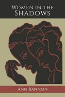 Women in the Shadows 1684220238 Book Cover