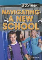 Navigating a New School 1448883121 Book Cover