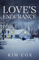 Love's Endurance: Contemporary Women's Fiction B0BQ9C656X Book Cover