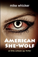 American She-Wolf 1735609846 Book Cover