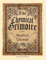 The Chymical Grimoire 1535605219 Book Cover