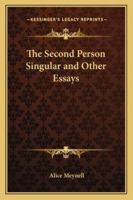 The Second Person Singular, and Other Essays 1162722053 Book Cover