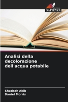 Analisi della decolorazione dell'acqua potabile (Italian Edition) 620797591X Book Cover