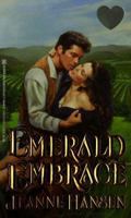 Emerald Embrace (Zebra Splendor Historical Romances) 0821759906 Book Cover