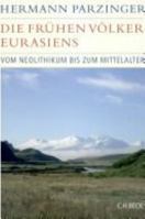 Die frühen Völker Eurasiens: Vom Neolithikum bis zum Mittelalter 3406549616 Book Cover
