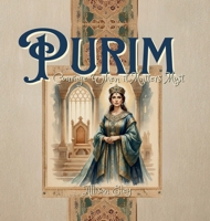 Purim : Courage When It Matters Most 1967834350 Book Cover