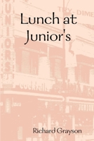 Lunch at Junior's 1304931765 Book Cover