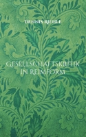 Gesellschaftskritik in Reimform: Gedichte zu Leben, Alltag und Zeitgeschehen 3755756080 Book Cover