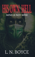 His Own Hell B0FSVN3PLZ Book Cover