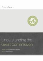 Understanding the Great Commission 1433688948 Book Cover