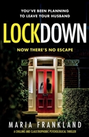 Lockdown: A chilling and claustrophobic psychological thriller 1739120388 Book Cover