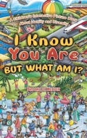 I Know You Are, But What Am I? 1643788701 Book Cover