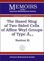 The Based Ring of Two-Sided Cells of Affine Weyl Groups of Type $\widetilde{A}_{n-1}$ 0821828916 Book Cover