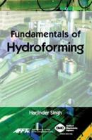 Fundamentals of Hydroforming 0872636623 Book Cover