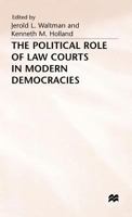 The Political Role of Law Courts in Modern Democracies 0333394054 Book Cover