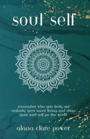 Soul Self 0645862800 Book Cover