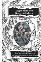 Englisch lernen für Anfänger mit Edgar Allan Poe. Kurzgeschichten. Band 2: A1 A2 leichte, einfache zweisprachige Englisch-Deutsch Bücher für Erwachsene, Jugendliche B08S2LPTV9 Book Cover