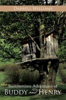 Summertime Adventures of Buddy and Henry 1499071426 Book Cover