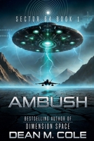 Ambush : Sector 64 Book One 1952158184 Book Cover