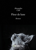 Fleur de lune (French Edition) B0DT3LPHNT Book Cover