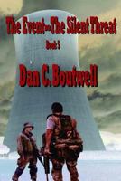 The Event--The Silent Threat 1544707142 Book Cover