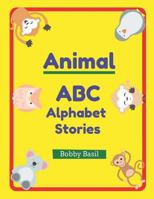 Animal ABC Alphabet Stories 1719935335 Book Cover