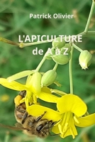 L'Apiculture de A à Z (French Edition) B0CLJZKZ5Z Book Cover