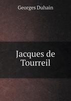 Jacques de Tourreil 5518924011 Book Cover