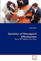 Dynamics of Managerial Effectiveness: Theory and Evidence from Africa 3639178068 Book Cover