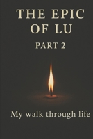 The Epic of Lu, Part 2: Breathing Through the Ache B0FFBLDZ7F Book Cover