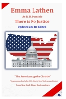 There is No Justice 9997496205 Book Cover