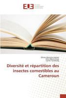Diversita(c) Et Ra(c)Partition Des Insectes Comestibles Au Cameroun 3639483855 Book Cover