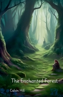 The Enchanted Forest B0F97J6CHP Book Cover