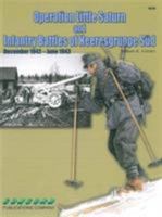 Operation Little Saturn And The Infantry Battles Of Heeresgruppe Sud December 1942 - June 1943 9623611633 Book Cover