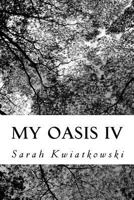 My Oasis IV 1982075635 Book Cover