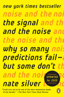 The Signal and the Noise: Why So Many Predictions Fail - But Some Don't 0141975652 Book Cover