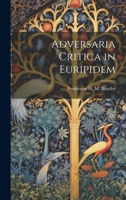 Adversaria Critica in Euripidem 1021632414 Book Cover