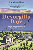 Devorgilla Days: A memoir of hope and healing 152930041X Book Cover