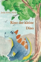 Rino der kleine Dino 3347136659 Book Cover