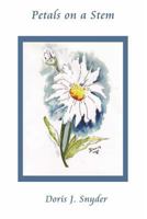 Petals on a Stem 1530160138 Book Cover