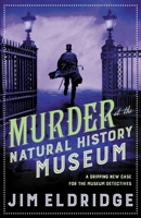 Murder at the Natural History Museum 0749025085 Book Cover