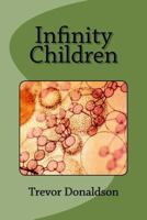 Infinity Children 1523611219 Book Cover