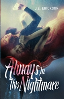 Always, in This Nightmare B0CQ842928 Book Cover